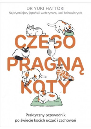 Czego pragną koty - Yuki Hattori - książka  wyd. 2022