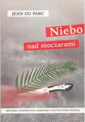 Niebo nad moczarami - Jean du Parc - książka  wyd. 2002