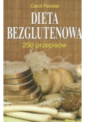 Dieta Bezglutenowa - Carol Fenster - książka  wyd. 2005