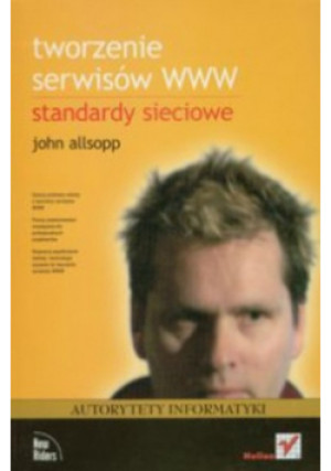 Tworzenie serwisów WWW - John Allsopp - książka  wyd. 2010