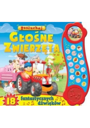 Głośne zwierzęta Posłuchaj - książka  wyd. 2020