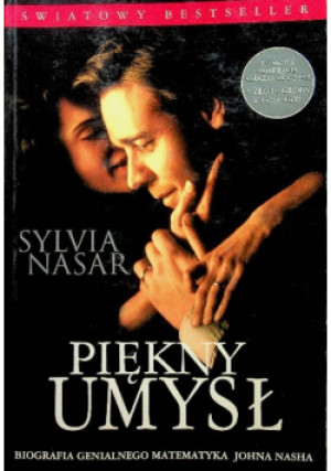 Piękny umysł Biografia genialnego matematyka Johna Nasha - Sylvia Nasar - książka  wyd. 2002
