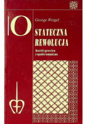 Ostateczna rewolucja - George Weigel - książka  wyd. 1995
