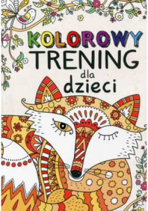 Kolorowy trening dla dzieci - książka  wyd. 2015