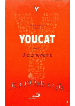 Youcat Bierzmowanie - Bernhard Meuser, Nils Baer - książka  wyd. 2015