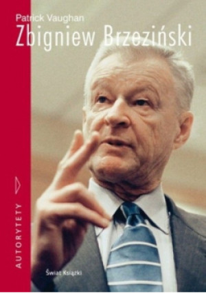 Zbigniew Brzeziński - Patrick Vaughan - książka historyczna wyd. 2010