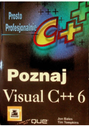 Poznaj Visual C 6 - Jon Bates - książka  wyd. 1999