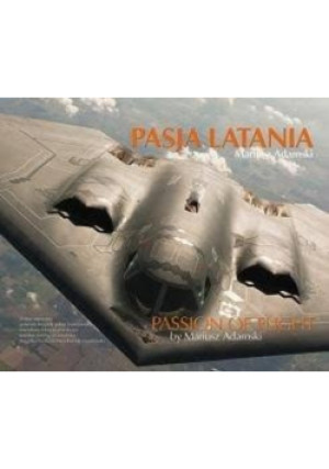 Pasja latania - Mariusz Adamski - książka  wyd. 2009