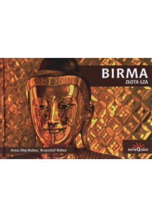 Birma Złota łza - Krzysztof Kobus - książka  wyd. 2008