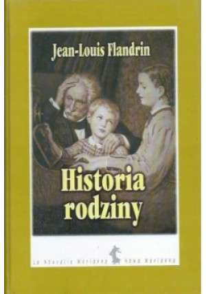Historia rodziny - Jean Louis Flandrin - książka historyczna wyd. 1998