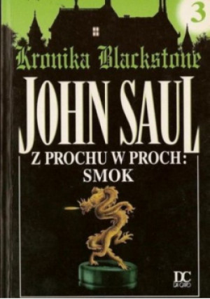Z prochu w proch smok - John Saul - książka  wyd. 1997