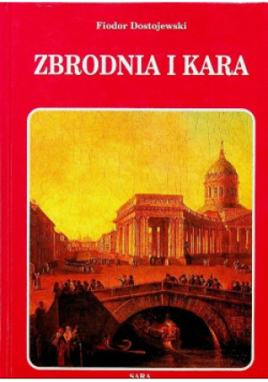 Zbrodnia i kara - Fiodor Dostojewski - książka  wyd. 2002