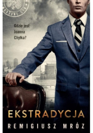 Ekstradycja - Remigiusz Mróz - książka  wyd. 2020
