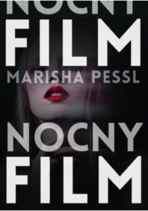 Nocny film - Marisha Pessl - książka  wyd. 2016