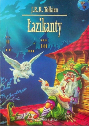 Łazikanty - J. R. R. Tolkien - książka fantasy wyd. 1998