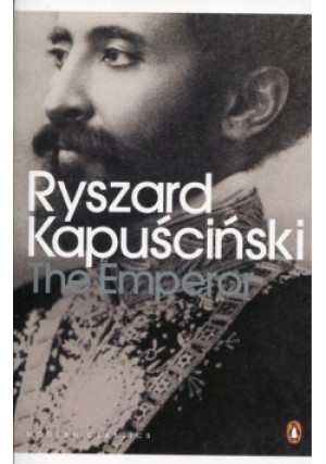 The Emperor - Ryszard Kapuściński - książka  wyd. 2006