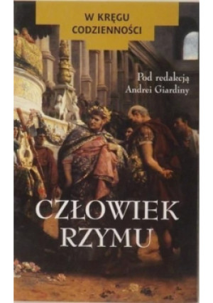 Człowiek Rzymu - Andera Giardina - książka historyczna wyd. 2000