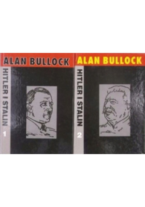 Hitler i Stalin Tom I i II - Alan Bullock - książka historyczna wyd. 1999
