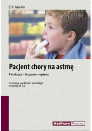 Pacjent chory na astmę - Eric Martin - książka  wyd. 2009