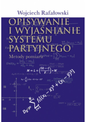 Opisywanie i wyjaśnianie systemu partyjnego - książka  wyd. 2017