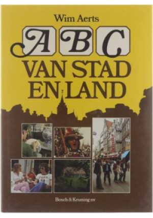 ABC van stad en land - Wim Aerts - książka historyczna wyd. 1981