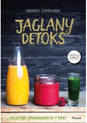Jaglany detoks - Marek Zaremba - książka  wyd. 2015