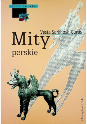 Mity perskie - Vesta Sarkhosh Curtis - książka  wyd. 1996