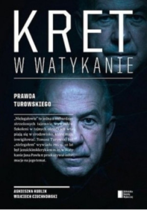 Kret w Watykanie - Agnieszka Kubik - książka reportaż wyd. 2013