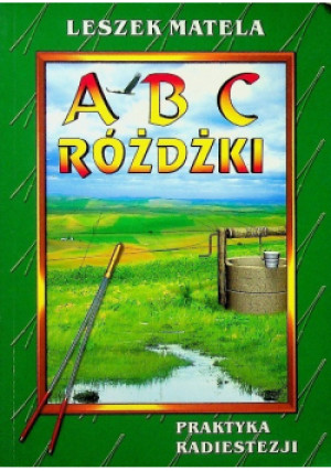 ABC różdżki - Leszek Matela - książka  wyd. 1999