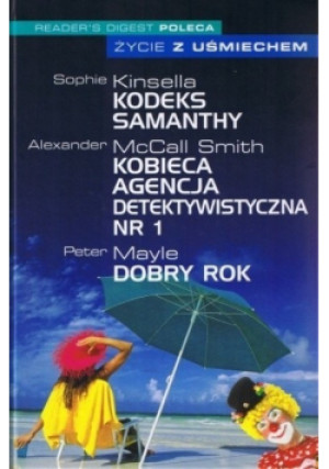 Życie z uśmiechem - Sophie Kinsella, Aleksander McCall Smith, Jacek  Fronczak (red.) - książka  wyd. 2006