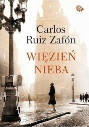 Więzień Nieba - Carlos Ruiz Zafon - książka  wyd. 2012