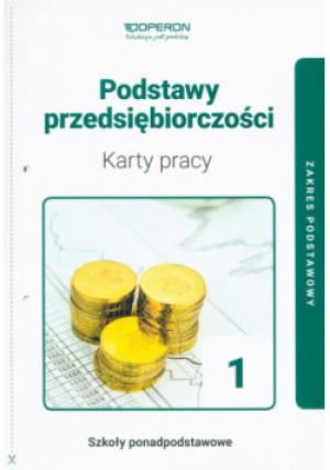 Podstawy przedsiębiorczości 1 Karty pracy Zakres podstawowy - Jolanta Kijakowska - książka  wyd. 2019