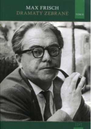 Dramaty zebrane Tom 2 - Max Frisch - książka  wyd. 2017