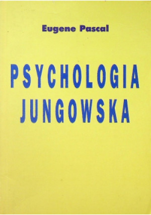 Psychologia Jungowska - Eugene Pascal - książka  wyd. 1998