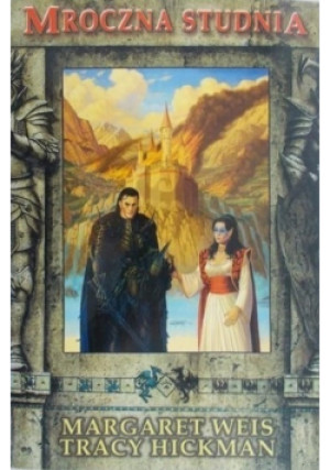 Mroczna studnia - Margaret Weis - książka fantasy wyd. 2003