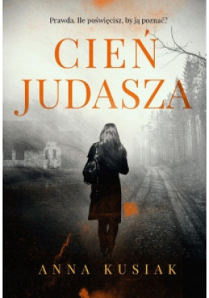 Cień judasza - Anna Kusiak - książka  wyd. 2021