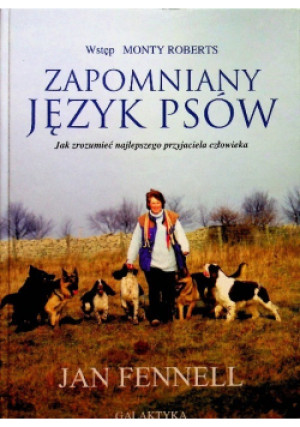 Zapomniany język psów - Jan Fennell - książka  wyd. 2010