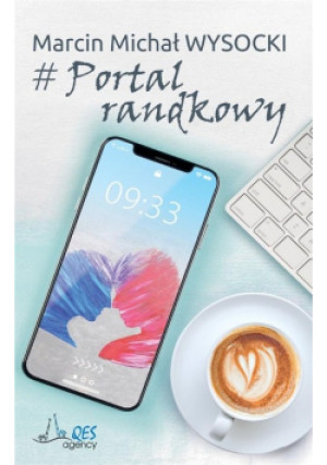 Portal randkowy - Marcin Michał Wysocki - książka  wyd. 2020