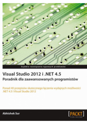 Visual Studio 2012 i .NET 4.5 - Abhishek Sur - książka  wyd. 2013