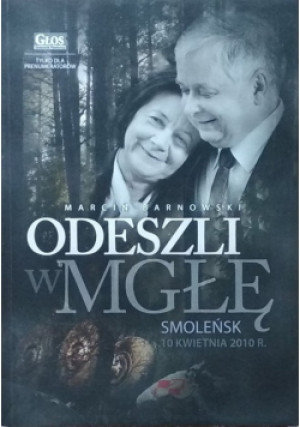 Odeszli w mgłę - Marcin Barnowski - książka  wyd. 2010