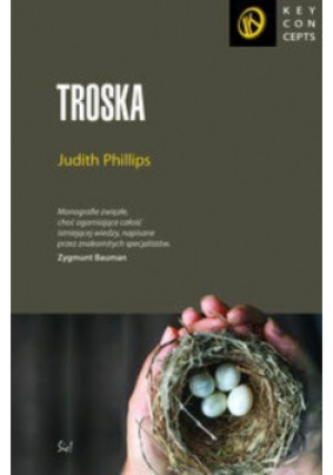 Troska - Judith Phillips - książka  wyd. 2009