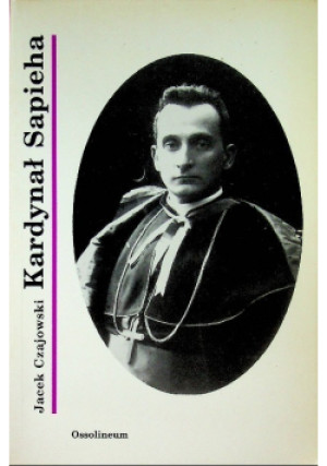 Kardynał Sapieha - Jacek Czajkowski - książka  wyd. 1997