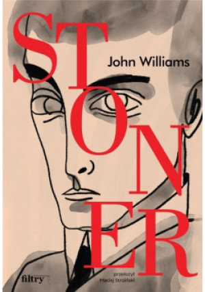 Stoner - John Williams - książka  wyd. 2023