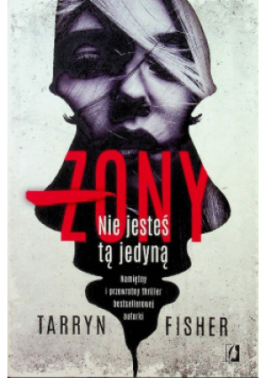 Żony - Tarryn Fisher - książka  wyd. 2020