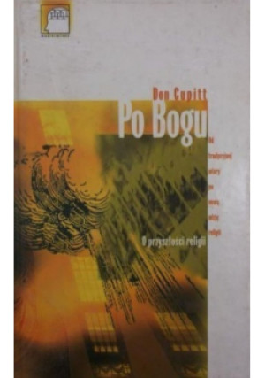 Po Bogu - Don Cupitt - książka  wyd. 1998