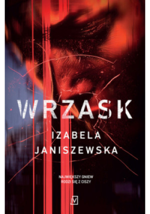 Wrzask - Izabela Janiszewska - książka  wyd. 2024
