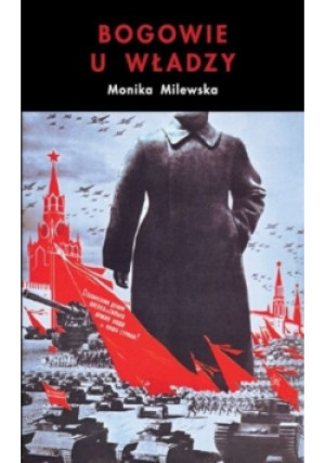 Bogowie u władzy - Monika Milewska - książka  wyd. 2012