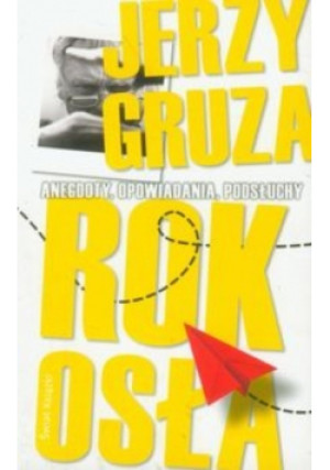 Rok osła - Jerzy Gruza - książka  wyd. 2011