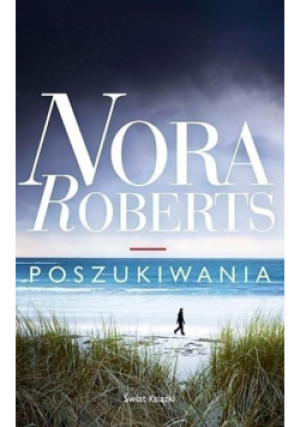 Poszukiwania - Nora Roberts - książka  wyd. 2020