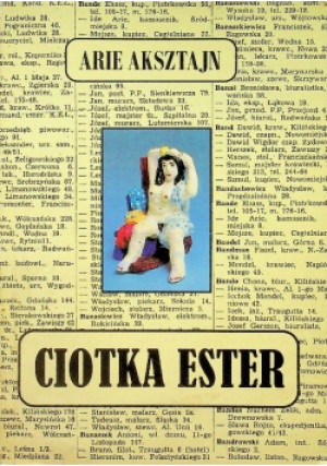 Ciotka Ester wspomnienia - Aksztajn Arie - książka  wyd. 1996